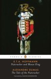 Nutcracker and Mouse King and the Tale of the Nutcracker  9780143104834 Front Cover