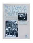 Classical Hollywood Cinema Film Style and Mode of Production To 1960  9780415003834 Front Cover