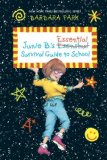 Junie B.'s Essential Survival Guide to School 2013 9780449817834 Front Cover