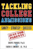Tackling College Admissions Sanity + Strategy = Success 2008 9780742547834 Front Cover