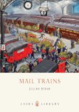Mail Trains 2012 9780747810834 Front Cover