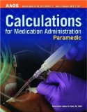 Paramedic: Calculations for Medication Administration 