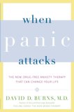 When Panic Attacks The New, Drug-Free Anxiety Therapy That Can Change Your Life cover art