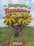 Biography of Bananas  9780778724834 Front Cover