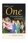 Gather into One Praying and Singing Globally cover art