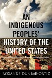 Indigenous Peoples' History of the United States  9780807057834 Front Cover