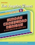 Los Angeles Times Sunday Crossword Omnibus, Volume 5 2005 9780812936834 Front Cover