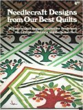 Needlecraft Designs from Our Best Quilts 1978 9780848704834 Front Cover
