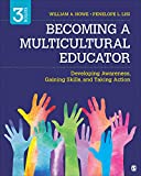Becoming a Multicultural Educator Developing Awareness, Gaining Skills, and Taking Action 3rd 9781506393834 Front Cover