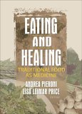 Eating and Healing Traditional Food as Medicine cover art
