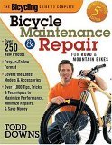 Bicycling Magazine's Complete Guide to Bicycle Maintenance and Repair For Road and Mountain Bikes 5th 2005 Revised  9781579548834 Front Cover