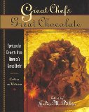 Great Chefs, Great Chocolate Spectacular Desserts from America's Great Chefs 1998 9781888952834 Front Cover