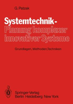 Systemtechnik - Planung Komplexer Innovativer Systeme Grundlagen, Methoden, Techniken 1982 9783540117834 Front Cover