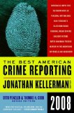 Best American Crime Reporting 2008  9780061490835 Front Cover