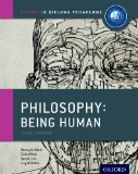IB Philosophy Being Human Course Book Oxford IB Diploma Program  9780198392835 Front Cover