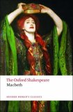 Tragedy of Macbeth The Oxford ShakespeareThe Tragedy of Macbeth
