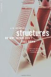 Structures Or Why Things Don&#39;t Fall Down