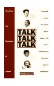 Talk Talk Talk Decoding the Mysteries of Speech 1994 9780385473835 Front Cover