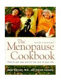 Menopause Cookbook How to Eat Now and for the Rest of Your Life 2000 9780393319835 Front Cover