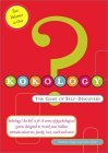 Kokology The Game of Self Discovery 2003 9780760740835 Front Cover