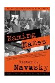 Naming Names With a New Afterword by the Author cover art