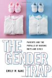 Gender Trap Parents and the Pitfalls of Raising Boys and Girls cover art