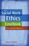 Social Work Ethics Casebook : Cases and Commentary cover art