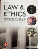 Law &amp; Ethics for Health Professions 10th 9781264902835 Front Cover