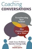 Coaching Conversations Transforming Your School One Conversation at a Time cover art