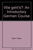 Wie Geht's? An Introductory German Course 8th 2006 Revised  9781413012835 Front Cover