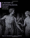 History of Anthropological Theory 5th 9781442636835 Front Cover