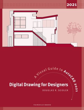 Digital Drawing for Designers A Visual Guide to AutoCAD 2021  9781501362835 Front Cover