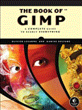 Gimp A Complete Guide to Nearly Everything cover art