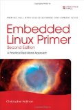 Embedded Linux Primer A Practical Real-World Approach cover art