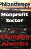 Philanthropy and the Nonprofit Sector in a Changing America 2001 9780253214836 Front Cover