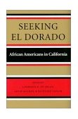Seeking el Dorado African Americans in California cover art