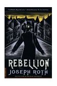Rebellion A Novel  9780312263836 Front Cover