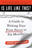 Is Life Like This? A Guide to Writing Your First Novel in Six Months cover art