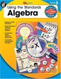 Using the Standards Algebra, Grade 3 2004 9780742428836 Front Cover