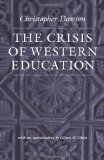 Crisis of Western Education  9780813216836 Front Cover