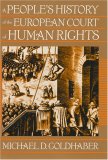 People's History of the European Court of Human Rights 2007 9780813539836 Front Cover