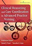 Clinical Reasoning and Care Coordination in Advanced Practice Nursing:  9780826131836 Front Cover