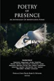 Poetry of Presence An Anthology of Mindfulness Poems  9780998258836 Front Cover
