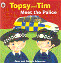 Topsy and Tim: Meet the Police  9781409308836 Front Cover