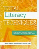 Total Literacy Techniques Tools to Help Students Analyze Literature and Informational Texts  9781416618836 Front Cover
