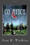 Co. Aytch A Confederate Memoir of the Civil War cover art