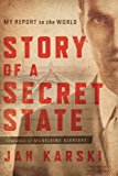 Story of a Secret State My Report to the World cover art