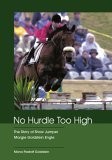 No Hurdle Too High The Story of Show Jumper Margie Goldstein Engle 2005 9781592286836 Front Cover