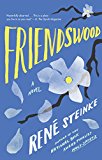 Friendswood A Novel  9781594633836 Front Cover