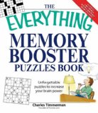 Memory Booster Puzzles Book Unforgettable Puzzles to Increase Your Brain Power 2008 9781598693836 Front Cover